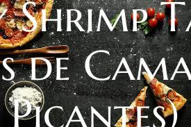 Spicy Shrimp Tacos (Tacos de...