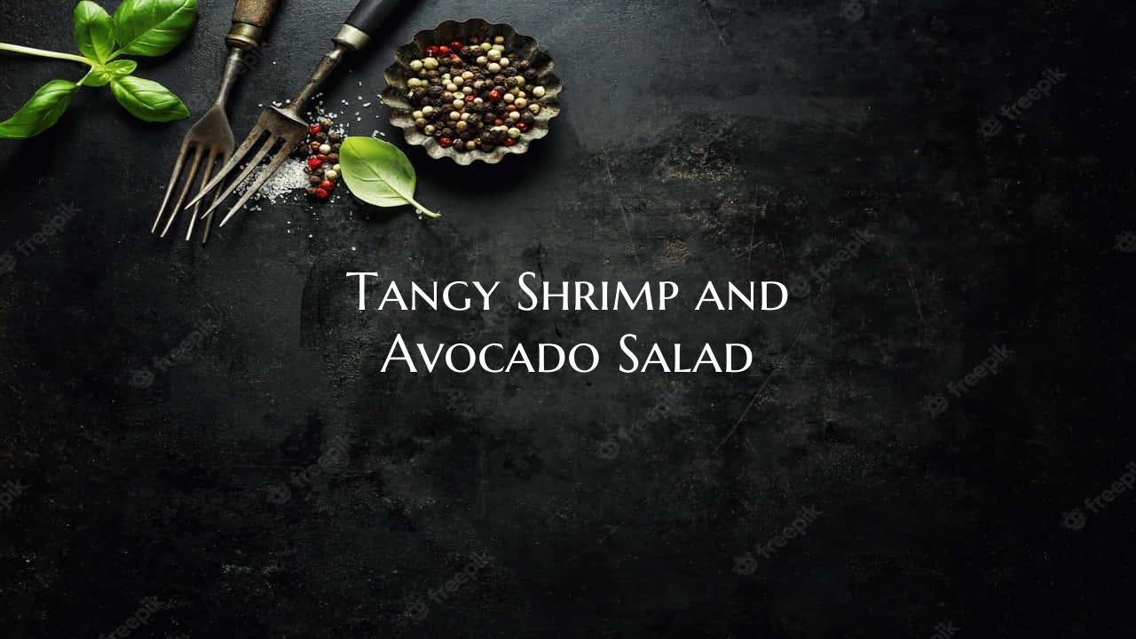 Tangy Shrimp and Avocado Sal...