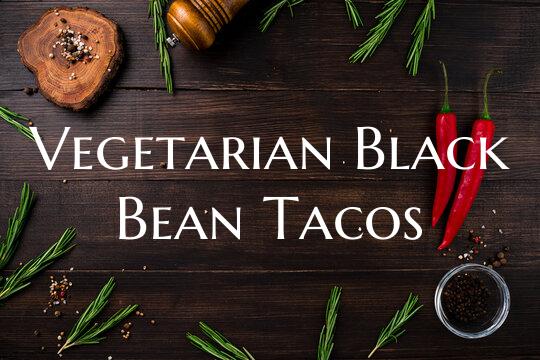 Vegetarian Black Bean Tacos